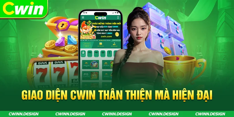 Giao diện CWIN thân thiện mà hiện đại